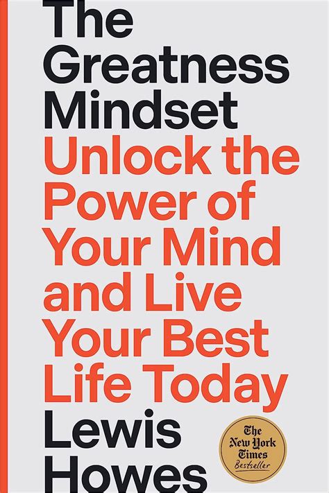 The Greatness Mindset Unlock The Power Of Your Mind And