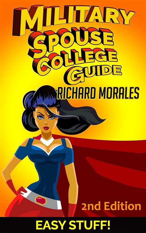 Military Spouse College Guide Easy Stuff Ebook Morales Richard Kindle Store