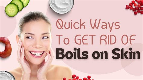 Quick Ways To Get Rid Of Boils On Skin Boils And Carbuncles Diagnosis