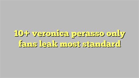 10 Veronica Perasso Only Fans Leak Most Standard Công Lý And Pháp Luật