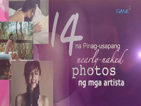 14 Na Pinag Usapang Nearly Naked Photos Ng Mga Artista GMA Entertainment
