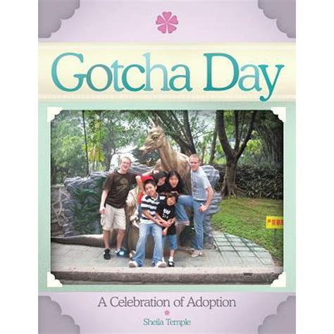 Gotcha Day A Celebration Of Adoption