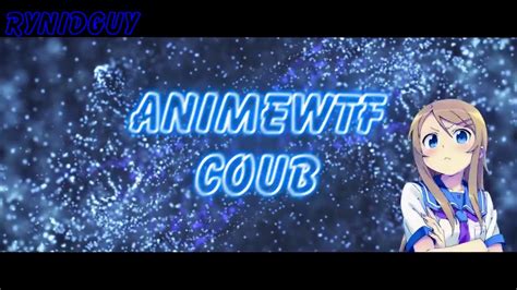 Аниме Приколы под музыку 1 Coub Anime Anime Vines Youtube