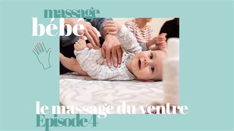 massage bébé le massage du ventre youtube