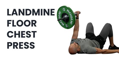 Unilateral Landmine Floor Chest Press Youtube