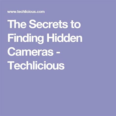 the secrets to finding hidden cameras hidden camera camera the secret