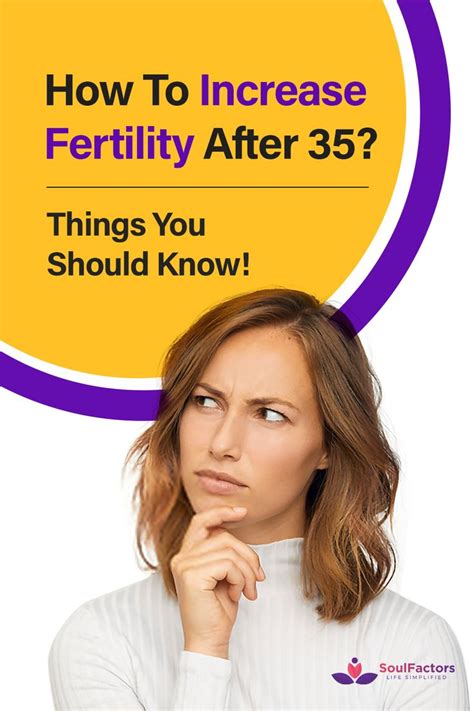 Surprising Ways To Boost Fertility After 35 How To Increase Fertility