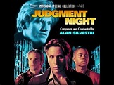 Judgment Night Theme - Alan Silvestri - YouTube