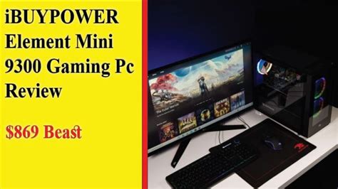 Ibuypower Element Mini 9300 Gaming Desktop Review In 2021 Youtube
