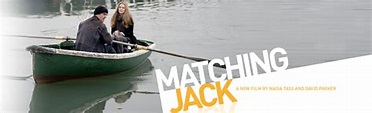 Matching Jack : A new film from Nadia Tass and David Parker.