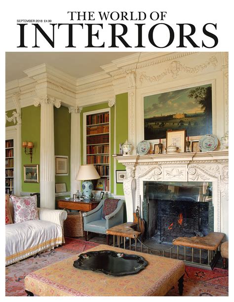 September 2018 World Of Interiors Interiors Magazine Interior