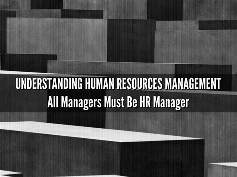 Understanding Human Resources Management By Ladydianama