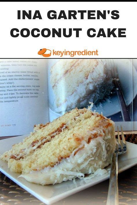 The texture of the barefoot contessa's dessert is denser but equally i confess a little extra butter and sugar were added to the original recipe. 4.4/5 | Recipe in 2020 | Ina garten coconut cake, Cake ...