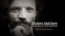 Movie review: Sholem Aleichem: Laughing in the Darkness - Movie Show Plus