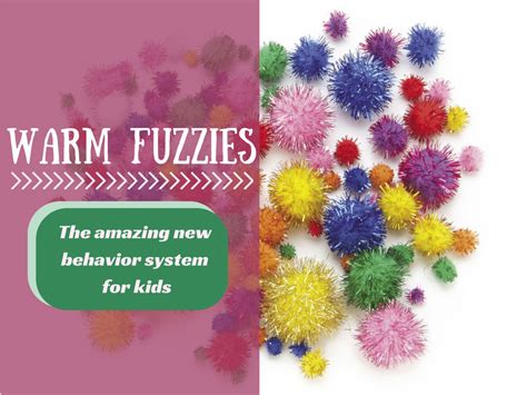 Warm Fuzzies Will Revolutionize The Way Your Kids Behave