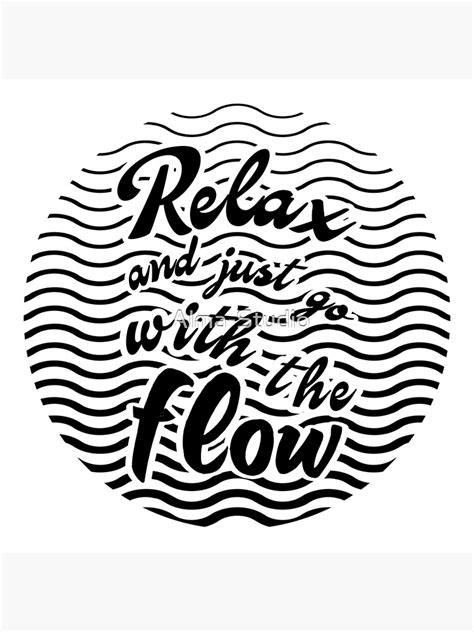 Relax And Just Go With The Flow Waves Version Poster For Sale By
