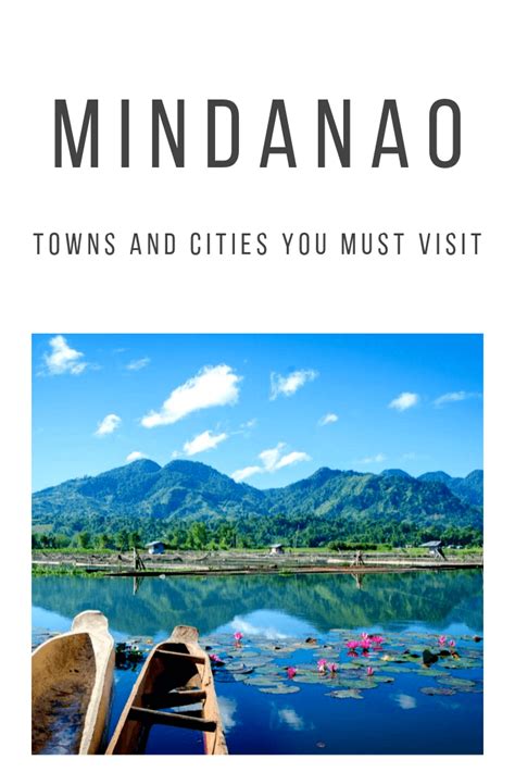 20 Towns And Cities You Must Visit In Mindanao