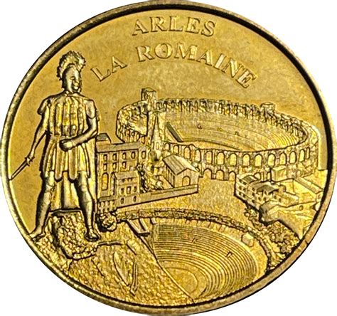 Jeton Touristique Médailles Et Patrimoine Arles La Romaine France Numista