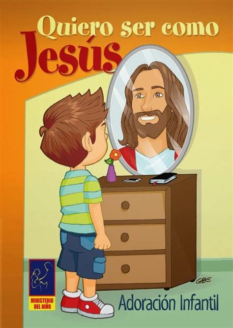 Adoración Infantil 2014 Quiero Ser Como Jesus Ministerio Del Niño