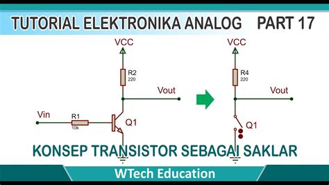 Switching Transistor Konsep Transistor Sebagai Saklar Elektronik