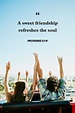 120 Short Friendship Quotes Your Best Friend Will Love - Websplashers ...
