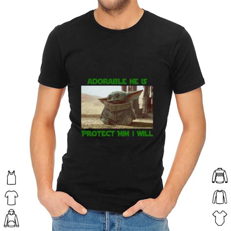 Premium Adorable He Is Protect Him I Will Baby Yoda Shirt Hoodie