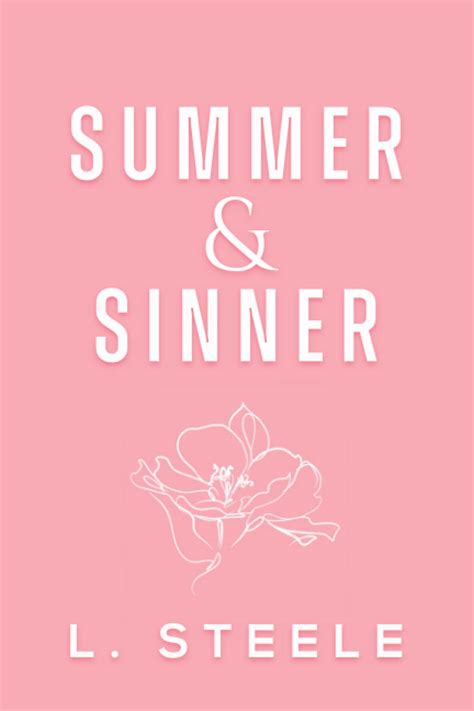 Summer And Sinner Big Bad Billionaires By L Steele Goodreads