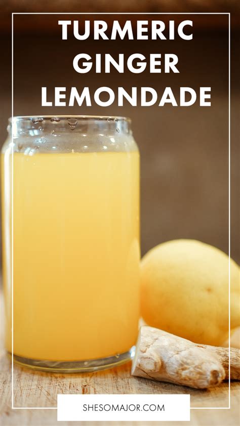 Tumeric Ginger Lemonade Shesomajor