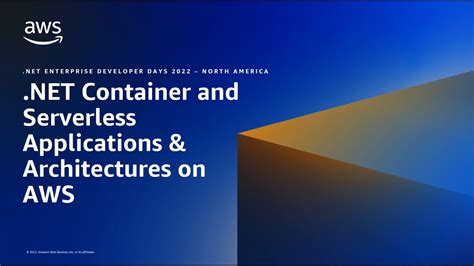 Net Container And Serverless Applications And Architectures On Aws Aws