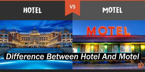 Hotel Vs Motel Vs Inn Pros And Cons Of Each And Differences Travel Crog