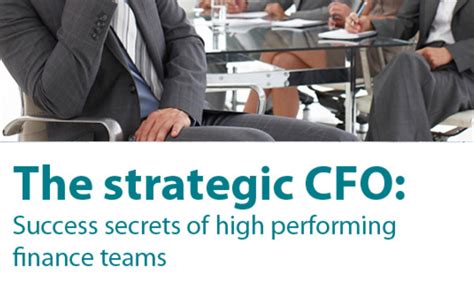 The Strategic Cfo Success Secrets Of High Performing Finance Teams
