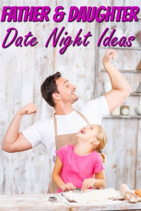 Father Daughter Activities For Date Night The Frugal Navy Wife My Xxx