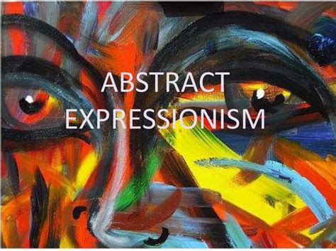 Abstract Expressionism Power Point