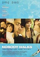 Nobody Walks wiki, synopsis, reviews, watch and download