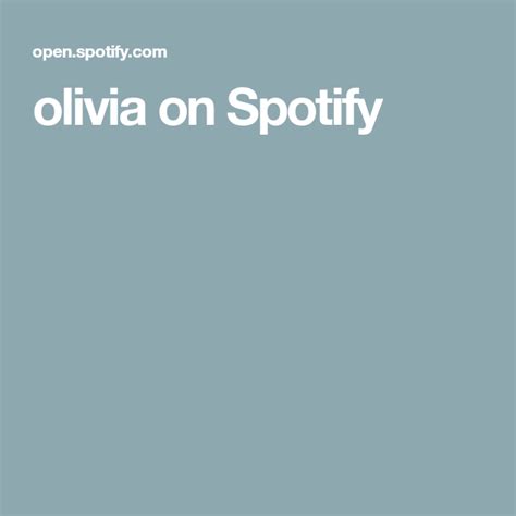 Olivia On Spotify Olivia Spotify Playlist