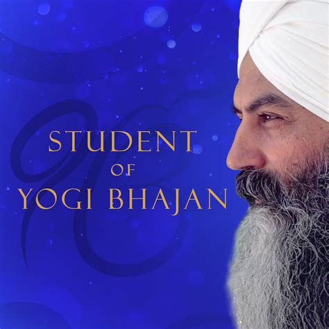 誰是 Yogi Bhajan 的學生 ？ Students Of Yogi Bhajan