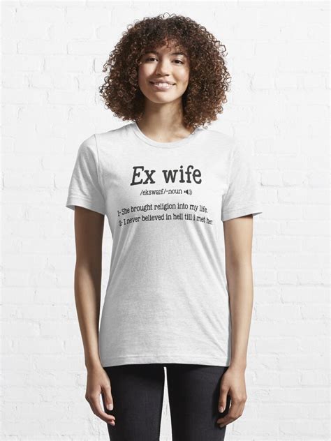 ex wife definition for divorced men t shirt for sale by saiikoqueen redbubble i hate my ex