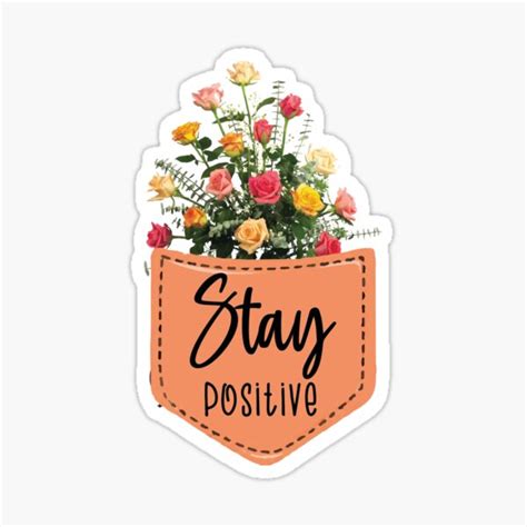 Stay Positive Sticker For Sale By Partykarty Redbubble