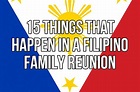 15 Things That Happen In A Filipino Family Reunion