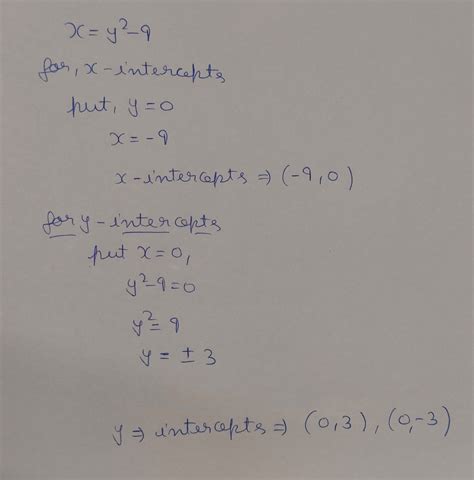 [solved] 7 determine the x and y intercepts of the graph of x y 9 course hero