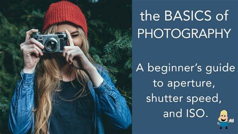 THE BASICS OF PHOTOGRAPHY YouTube Photography Basics Dslr