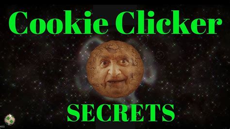 Cookie Clicker Secrets You Must Know Cookie Clicker Easter Eggs 2018