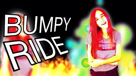 Bumpy Ride Video Star • Im Back ️ ️ Youtube