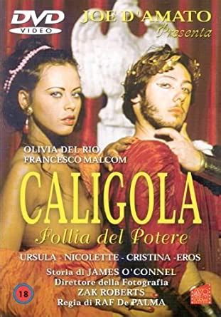 Caligola Follia Del Potere Italia Dvd Amazon Es Ursula Moore Olivia Del Rio Francesco