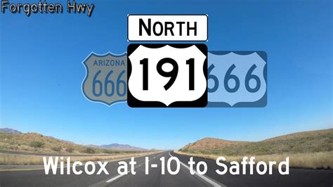 Us 191 Historic Us 666 North The Devil S Highway Wilcox To Safford Az Youtube