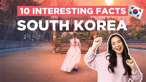 Top 10 Interesting Facts About South Korea Youtube