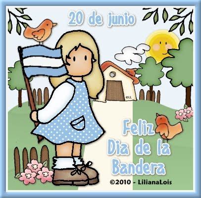 20 de junio, día de la bandera. Liliana Lois Diseños: 20 de junio Dia de la Bandera 2011