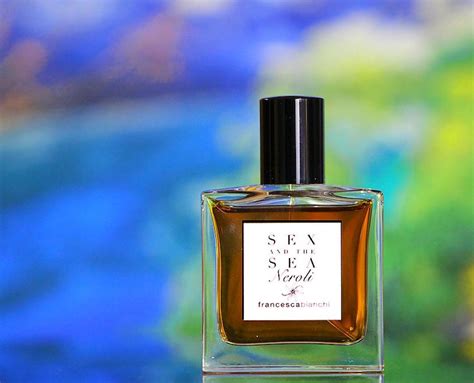 Sex And The Sea Neroli Francesca Bianchi Parfum Un Parfum Pour Homme