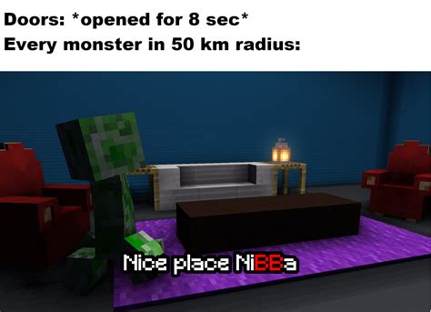 Creeper Blew Up My House Rminecraftmemes