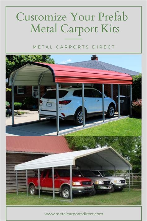 Customize Your Prefab Metal Carport Kit To Fit Your Every Need Metal Carports Carport Metal